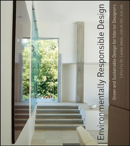 Environmentally Responsible Design: Green and Sustainable Design for Interior Designers