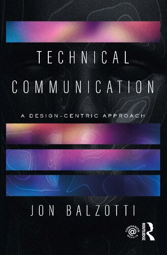 Technical Communication : A Design-Centric Approach, 1e
