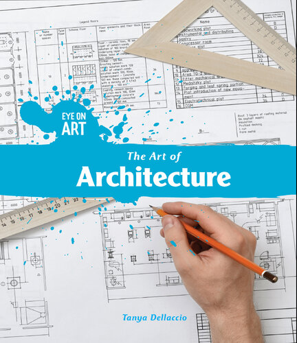 The Art of Architecture (Eye on Art)