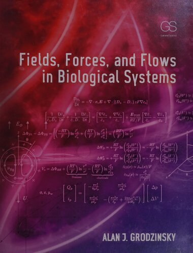 Fields, Forces, and Flows in Biological Systems