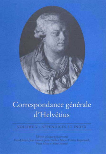 Correspondance Generale d'Helvetius, Vol. 5 (French Edition)