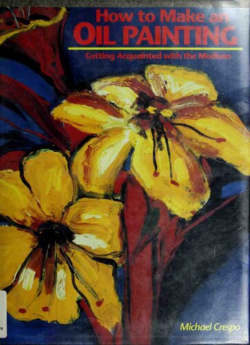 How to Make an Oil Painting