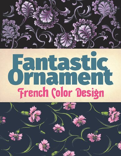 Fantastic Ornament: French Color Design (Dover Fine Art, History of Art)