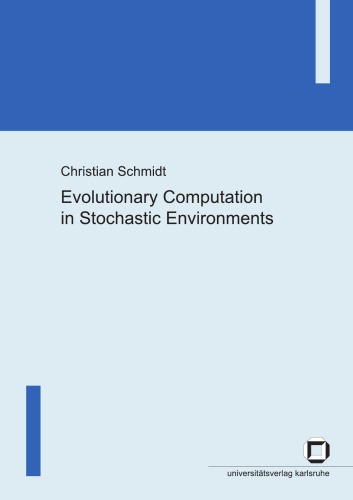 Evolutionary Computation in Stochastic Environments
