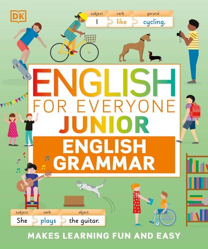 English for Everyone Junior English Grammar: Makes Learning Fun and Easy