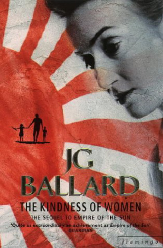 The Kindness of Women: A Novel