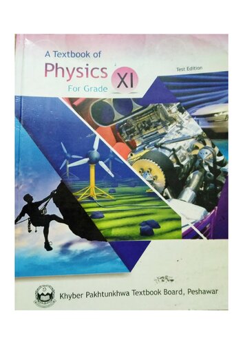 A Textbook of Physics for Grade XI