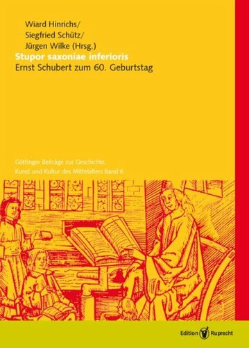 Stupor saxoniae inferioris: Ernst Schubert zum 60. Geburtstag
