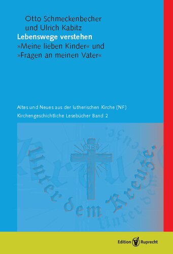 Lebenswege verstehen: Meine lieben Kinder, Fragen an meinen Vater