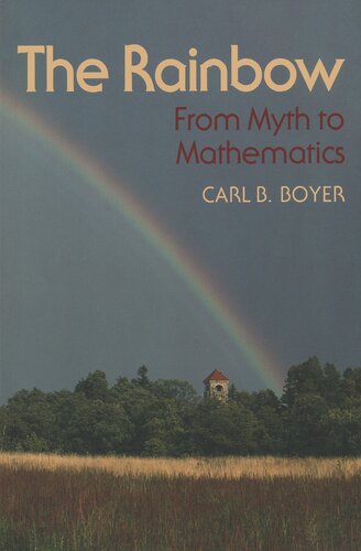 The Rainbow From Myth to Mathematics