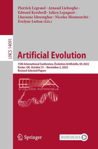 Artificial Evolution: 15th International Conference, Évolution Artificielle, EA 2022, Exeter, UK, October 31 – November 2, 2022, Revised Selected Papers (Lecture Notes in Computer Science, 14091)