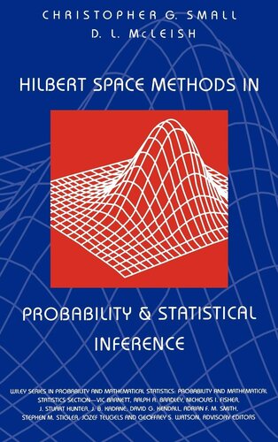 Hilbert Space Methods in Probability and Statistical Inference