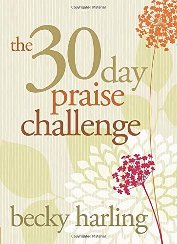 The 30-Day Praise Challenge