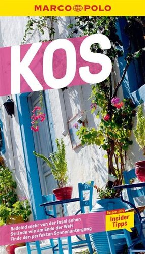 MARCO POLO Reiseführer Kos: Reisen mit Insider-Tipps. Inklusive kostenloser Touren-App