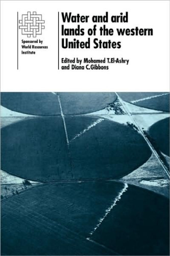 Water and Arid Lands of the Western United States: A World Resources Institute Book