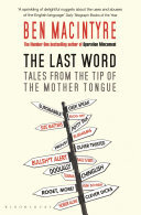 The Last Word: Tales from the Tip of the Mother Tongue