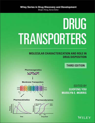 Drug Transporters: Molecular Characterization and Role in Drug Disposition (Wiley Series in Drug Discovery and Development)