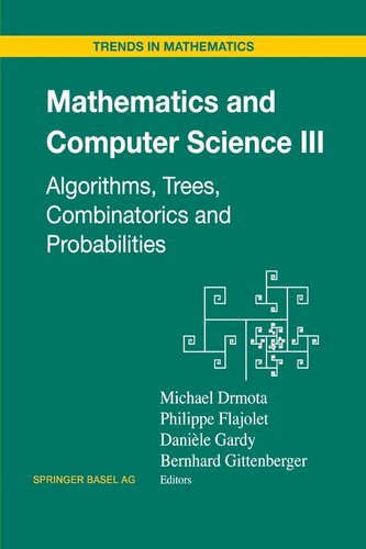 Mathematics and Computer Science III: Algorithms, Trees, Combinatorics and Probabilities (Trends in Mathematics)