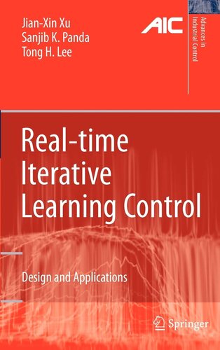 Real-time Iterative Learning Control: Design and Applications (Advances in Industrial Control)