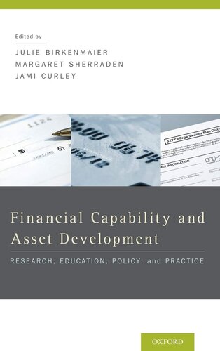Financial Capability and Asset Development: Research, Education, Policy, and Practice