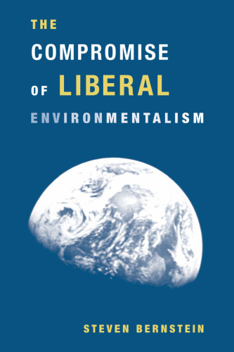 The Compromise of Liberal Environmentalism