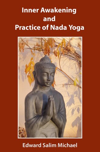 Inner Awakening and Practice of Nada Yoga