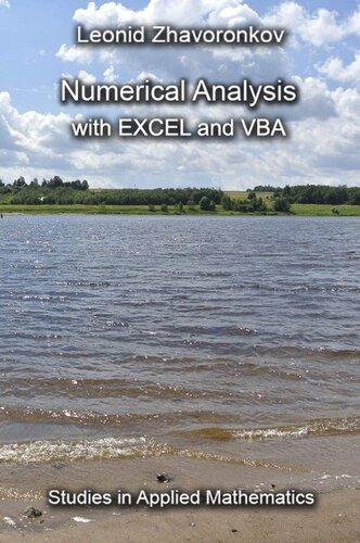 Numerical Analysis with Excel and VBA Studies in Applied Mathematics