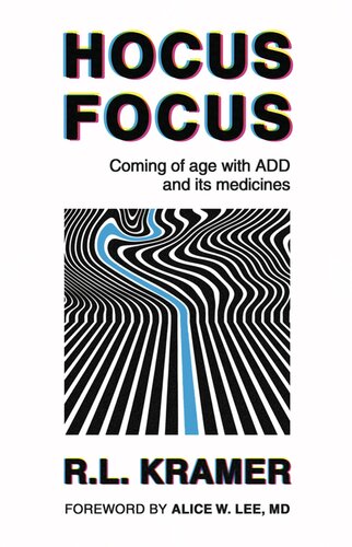 Hocus Focus: Coming of Age With ADD and Its Medicines