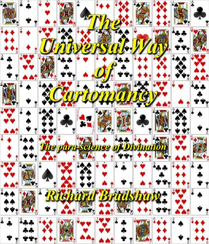 The Universal Way of Cartomancy: The para-science of divination by playing cards