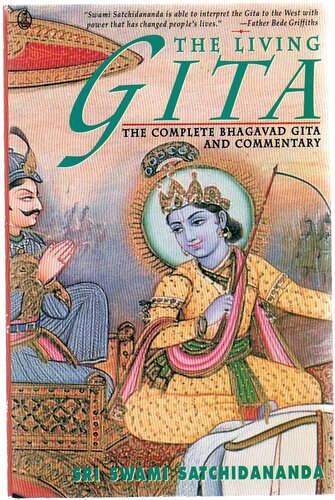 The Living Gita: The Complete Bhagavad Gita : A Commentary for Modern Readers