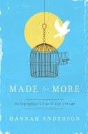 Made For More: An Invitation to Live in God's Image