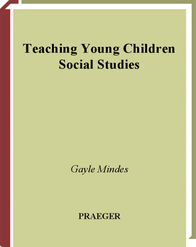 Teaching Young Children Social Studies