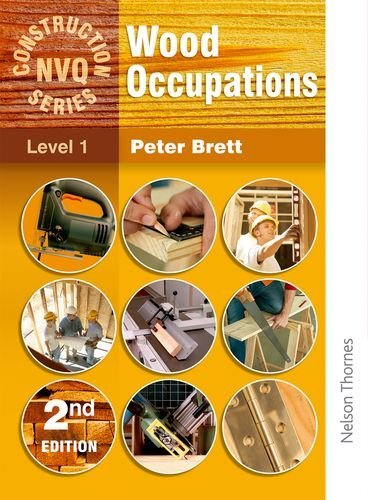 Wood Occupations: NVQ Construction Series Level 1