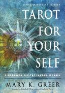 Tarot for Your Self: A Workbook for the Inward Journey (35th Anniversary Edition)