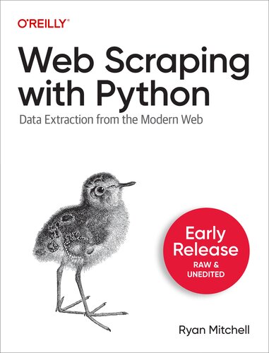 Web Scraping with Python: Data Extraction from the Modern Web