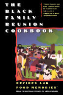 The Black Family Reunion Cookbook: Black Family Reunion Cookbook