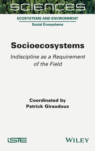 Socioecosystems: Indiscipline as a Requirement of the Field