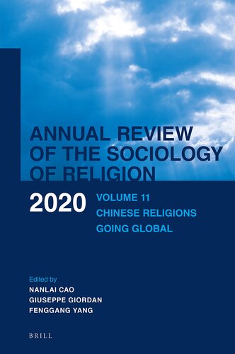 Chinese Religions Going Global (Annual Review of the Sociology of Religion, 11)