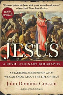 Jesus: A Revolutionary Biography