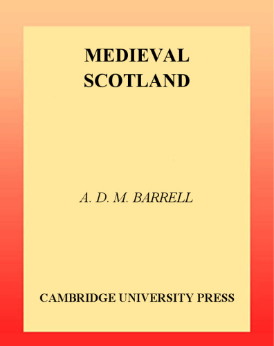 Medieval Scotland (Cambridge Medieval Textbooks)