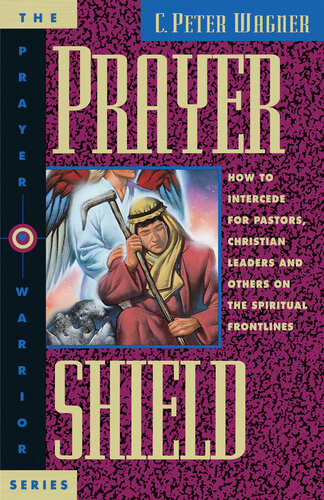 Prayer Shield: How to Intercede for Pastors and Christian Leaders