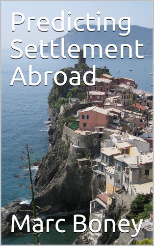 Predicting Settlement Abroad