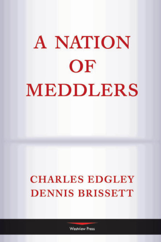 A Nation Of Meddlers