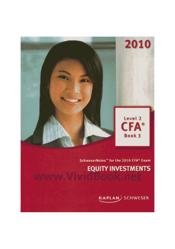 SchweserNotes. 2010 CFA exam. Level 2 Book 3: Equity Investments