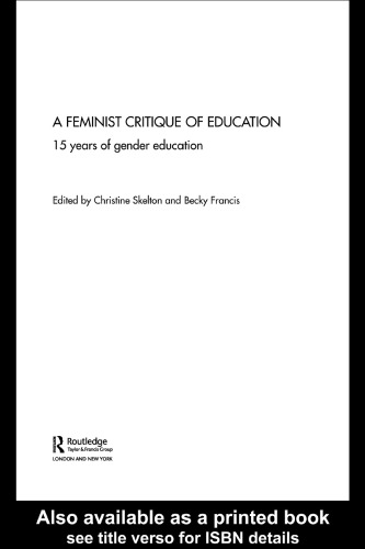 A Feminist Critique of Education (Education Heritage Series)