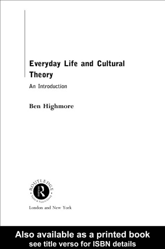 Everyday Life and Cultural Theory