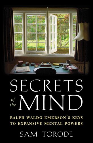 Secrets of the Mind: Ralph Waldo Emerson's Keys to Expansive Mental Powers