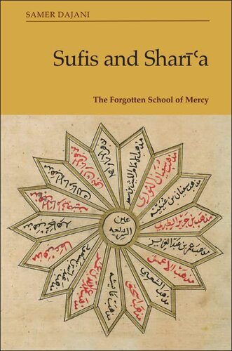 Sufis and Sharīʿa: The Forgotten School of Mercy