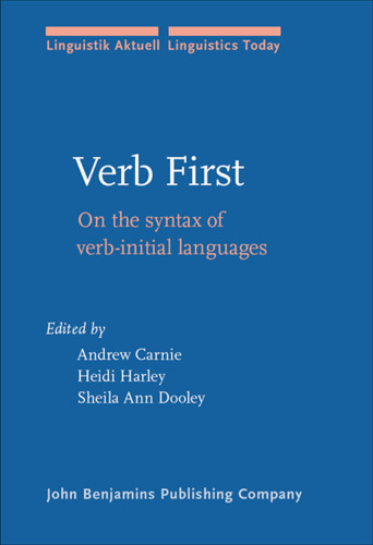 Verb First: On the Syntax Verb Initial Languages