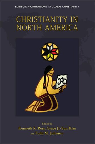 Christianity in North America (Edinburgh Companions to Global Christianity)